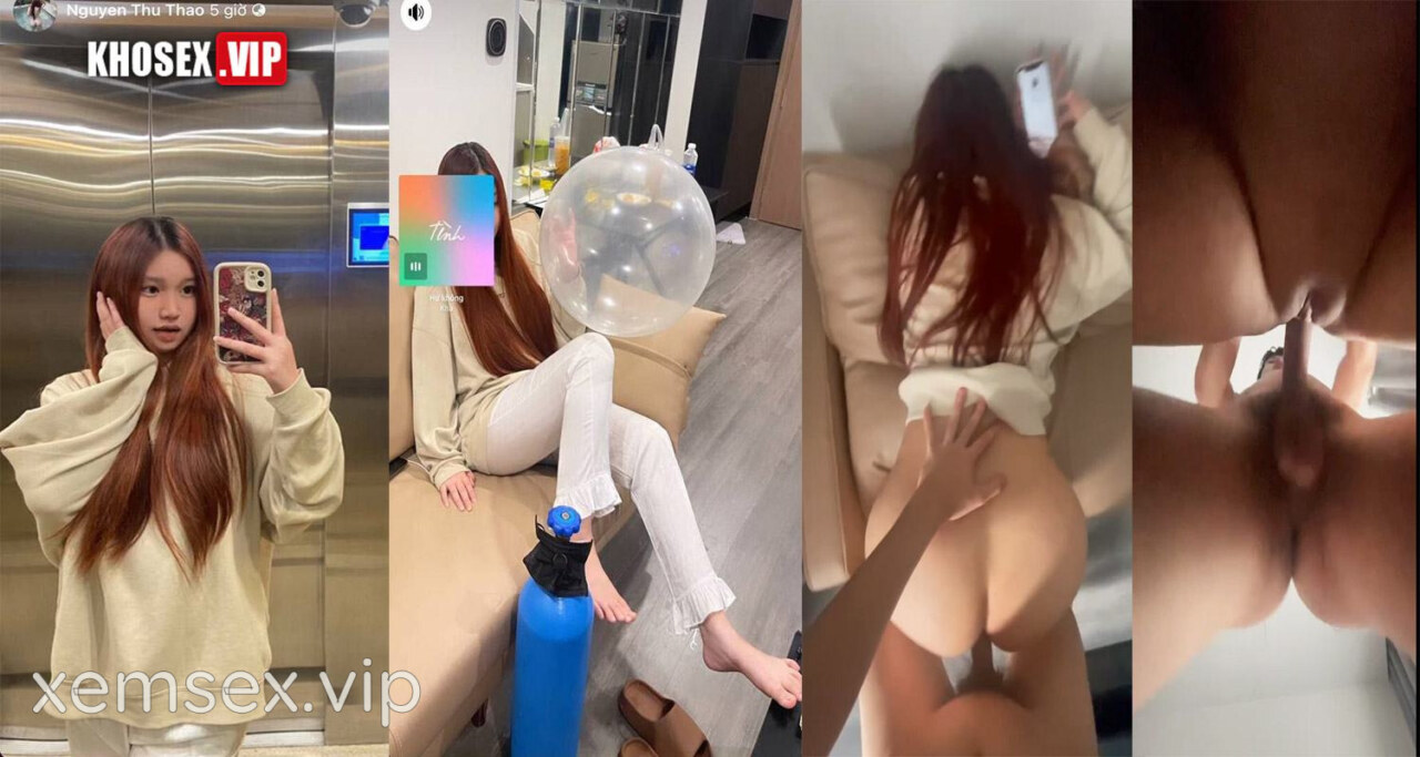 Clip sex việt Doggy gái xinh Nguyễn Thu Thảo như máy khâu làm lồn em co giật